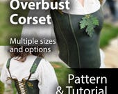 Leather Overbust Bodice Pattern - DIY Corset PDF Pattern and Tutorial - Perfect Corset for Renaissance Faires, Steampunk, & Fantasy Costumes