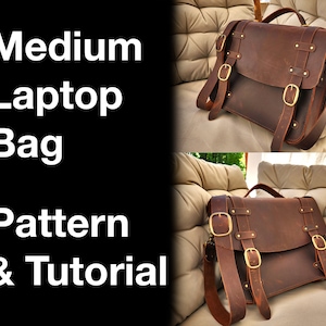 A Better Laptop Bag Pattern - DIY Medium Messenger Style Leather Bag Pattern - PDF Download - Leather Satchel with Video Tutorial