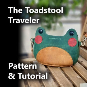 Toadstool Traveler Leather Pattern – Frog Crossbody Purse PDF | Fairycore, Cottagecore, Cosplay & Fantasy Leather Bag DIY