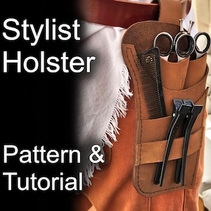 Stylist Gürteltasche - Holster Style Pattern Tutorial - Hair Stylist Pouch - DIY Holster PatternPerfekt für Haar Stylist-Werkzeugzubehör