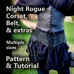 Night Rogue Leather Armor Pattern – Corset and Utility Belt with Knife Holster + Pouch | DIY Cosplay, D&D, LARP, Renaissance Faire