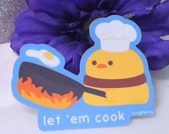Let &#39;em Cook, duck chef cooking funny pun weatherproof laminated stickers for water bottle, laptop, and more!