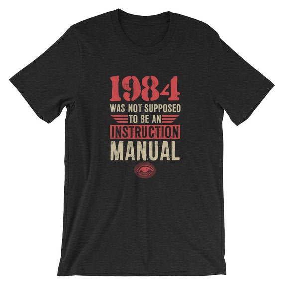 1984 ne devait manuel pas être un Tshirt manuel devait d’Instruction 1271a1 1984 ne devait manuel pas être un Tshirt manuel devait d’Instruction 1271a1