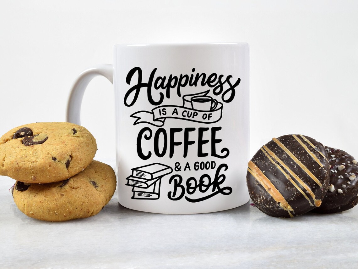 Happiness is a Cup of Coffee and a Good Book Coffee Mug Book Etsy