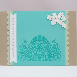 Karte zur Hochzeit -Gesucht & Gefunden- Vögel Blumen Jade Hochzeitskarte handgemacht