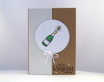 Grußkarte zum Jubiläum -Champagner- Karte zum Ruhestand Hochzeitskarte Geburtstag Sektflasche handgemacht