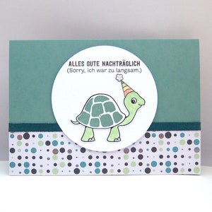 Karte zum Geburtstag -Schildkröte- grün Geburtstagskarte handgemacht Glückwunschkarte nachträgliche Geburtstagswünsche