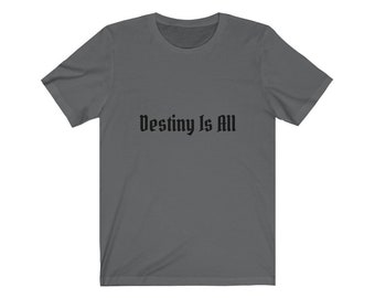 Camiseta de manga corta Destiny is All - Camiseta Last Kingdom Fan