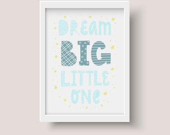 Impresión Dream Big Little One - Azul