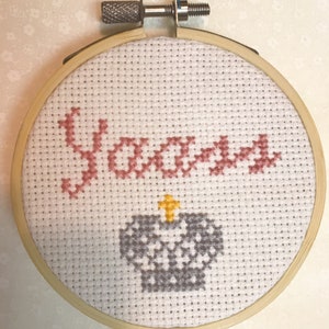 Yaass Quote with Queen Crown - Funny Modern Cross Stitch - 3 Inch Hoop