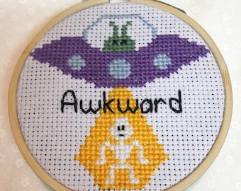 Awkward Quote with Alien and Hostage - Funny Modern Cross Stitch - 3 Inch Hoop