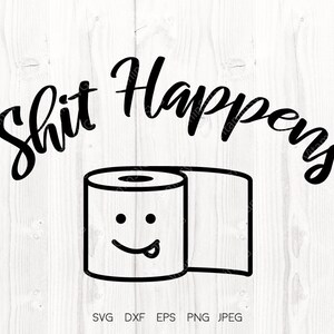 Funny toilet paper svg Silhouette designs Cut files Cricut downloads Toilet paper Cricut Toilet paper smile SVG Cutting file