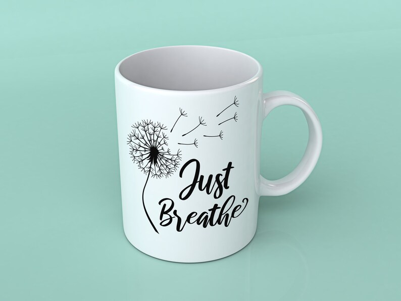 Download Just Breathe Dandelion SVG Dandelion flower svg Momlife ...