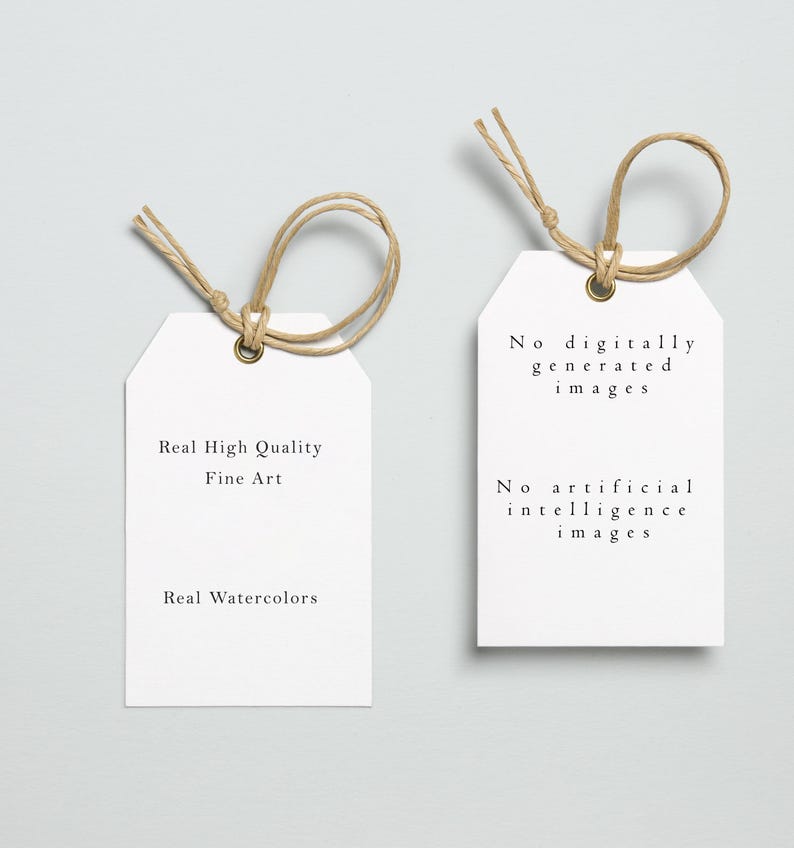 Pu&ograve; includere: Due etichette rettangolari bianche con angoli arrotondati, ciascuna sospesa da un anello di spago naturale. L'etichetta di sinistra recita "Real High Quality Fine Art Real Watercolors". L'etichetta di destra recita "No digitally generated images No artificial intelligence images."