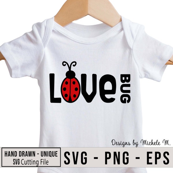 Love SVG, Cricut Cut File, LadyBug Commercial Use, Bug Love Clipart, PNG, Love Onesie Instant Download, Love Bug Sign SVG