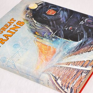 Vintage Collectible The Great Trains by Bryan Morgan Crown 1988 Book