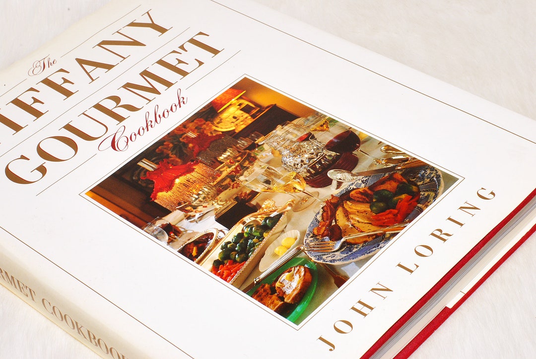 Vintage Collectible Tiffany Gourmet 1992 Cookbook by John Loring