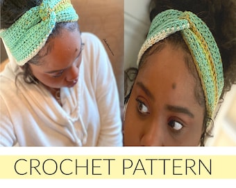 Crochet Headband Turban//Crochet Headband// Twist and Turn Headband Turban //(PATTERN) pdf Instant Download