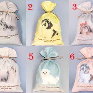 May include: Six small burlap bags with different dog breeds printed on them. Each bag has a different message printed on it. The messages include "In Loving Memory of my best Friend", "Thank you for the happiness you gave us", "Once met, never forgotten", "Thank you for the happiness you gave me", "Love and Miss You Forever", and "Love and Miss You Forever".