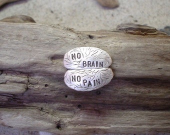 No Brain / No Pain" Stick Pin / Brosche In Silber