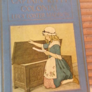 Captain Kitty Colonial by Lucy Foster Madison 1923 Historical Fiction Book