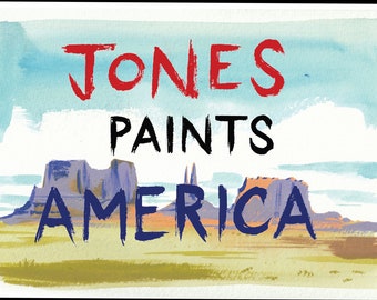 Jones Paints America Art Book by Matt Jones (signed). Collection of Iconic American Places, Landmarks, Americana, landscapes, Christmas gift