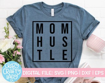 Download Mom Hustle Svg Etsy