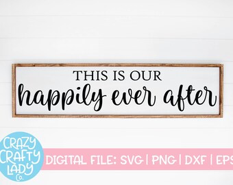 This Is Our Happily Ever After Etsy