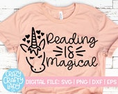 Reading Is Magical SVG, Back to School Cut File, Teacher Saying, Appreciation Design, Funny Unicorn Quote, dxf eps png, Silhouette or Cricut