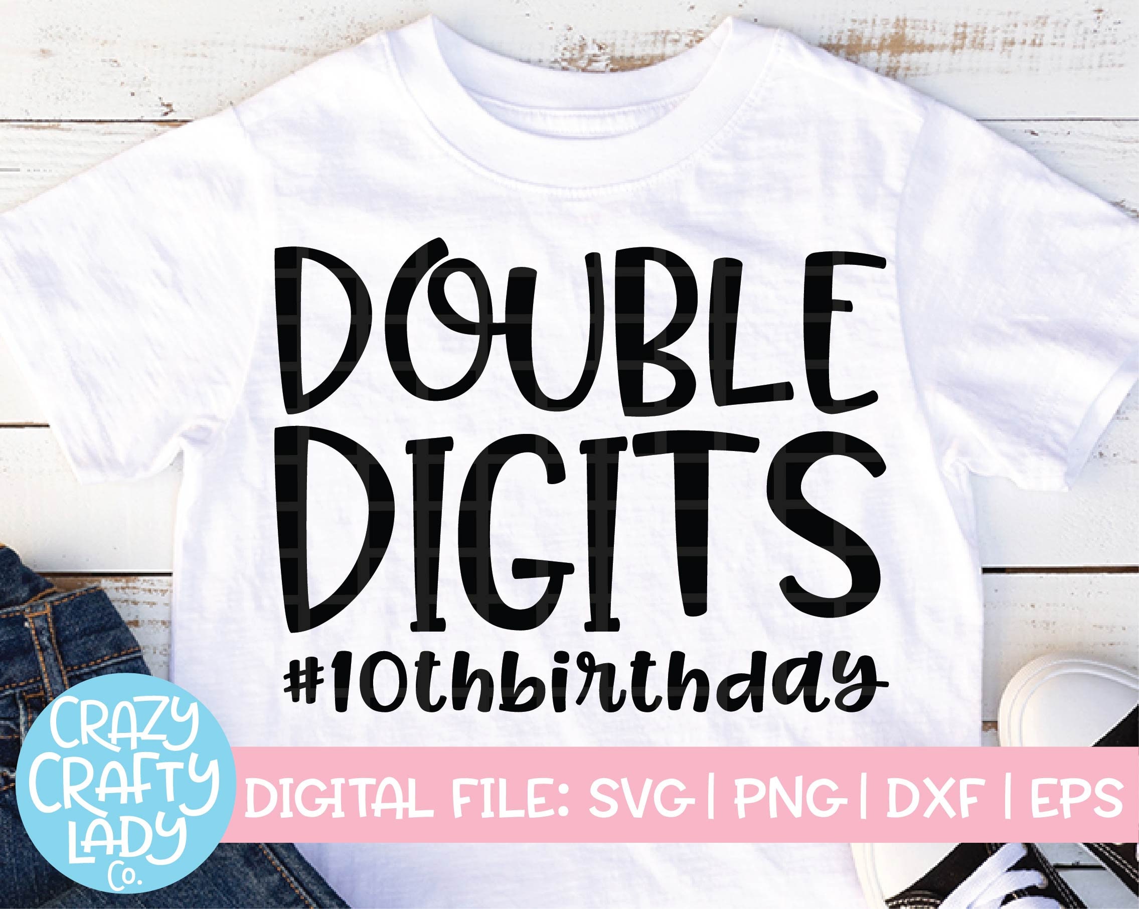 Double Digits SVG 10th Birthday Cut File Funny Kid Design Etsy Australia
