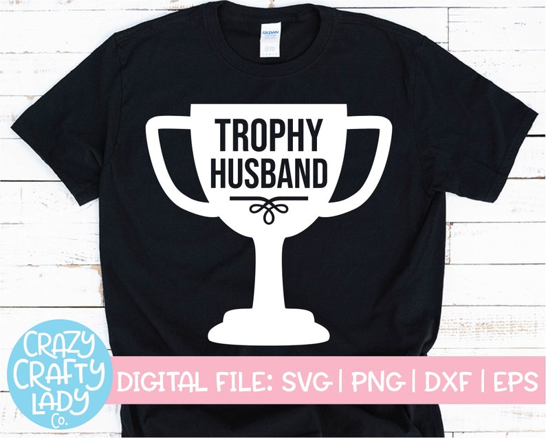 Free Free 345 Trophy Husband Svg Free SVG PNG EPS DXF File