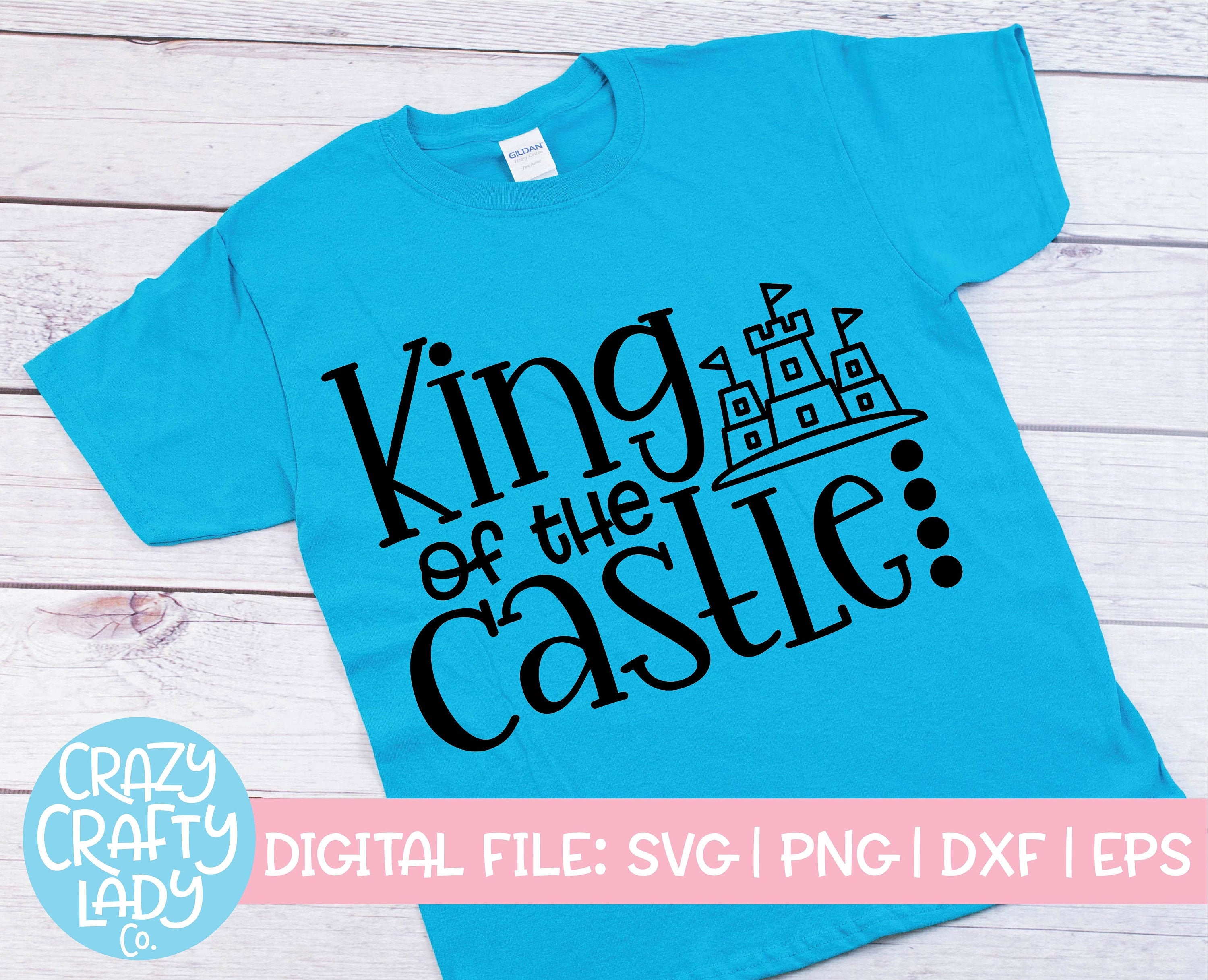 King of the Castle SVG Summer Cut File Boy's Shirt - Etsy