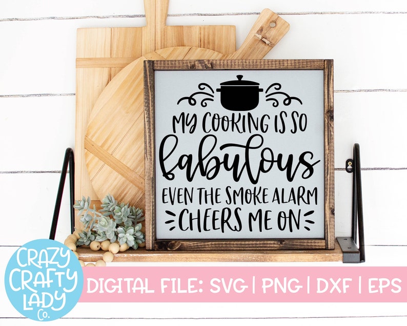Download My Cooking Is So Fabulous SVG Kitchen Cut File Home Decor ...