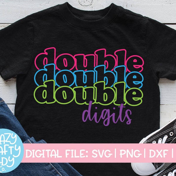 Double Digits SVG, Retro Stacked Cut File, 10th Birthday, Party Quote, Kid Shirt Design, 10 Year Old Saying, dxf eps png, Silhouette, Cricut
