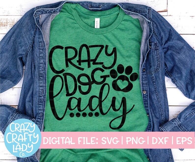 Download Dog Owner SVG Crazy Dog Lady Pet Cut File Dog Mom Shirt | Etsy