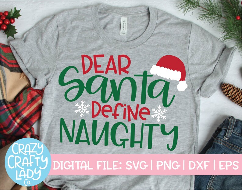Download Dear Santa Define Naughty SVG Christmas Cut File Funny Boy | Etsy