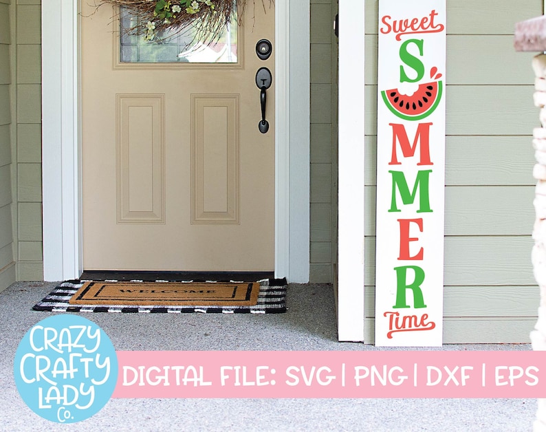 Download Sweet Summertime Porch Sign SVG Tall Rustic Cut File | Etsy