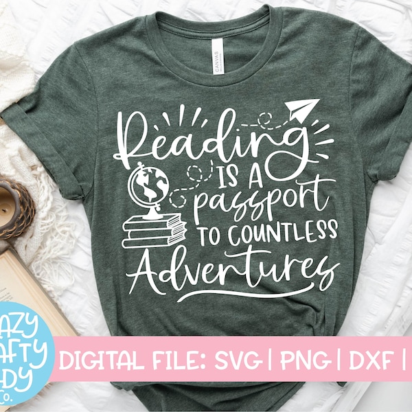Reading Is a Passport to Countless Adventures SVG, Reader Cut File, Book Club Saying, Book Lover Quote, dxf eps png, Silhouette or Cricut