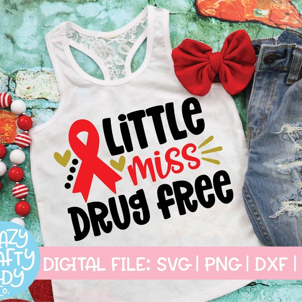 Little Miss Drug Free SVG, Inspirational Cut File, Girl Anti-Drug Saying, Kid Quote, Red Ribbon Design, dxf eps png, Silhouette or Cricut