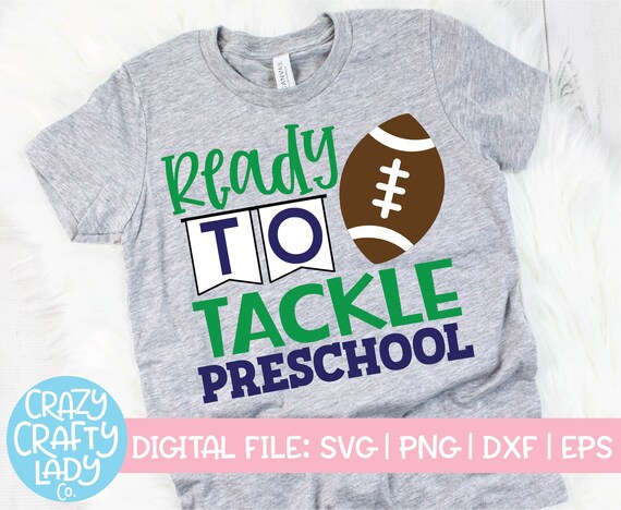 Ready To Tackle Preschool Svg Back To School Cut File Etsy