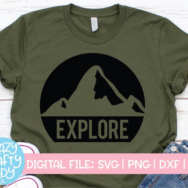 Explore SVG, Mountains Cut File, Camping Design, Hiking Saying, Travel Quote, Road Trip, Backpacking, dxf eps png, Silhouette or Cricut