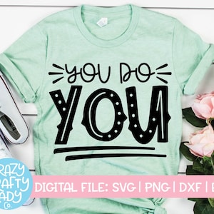 You Do You SVG Inspirational Cut File Motivational Design - Etsy