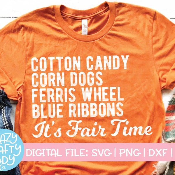 Fair Time SVG, Fall Cut File, Fair Food, Mom Shirt Design, Cute Kid svg, Autumn Baby Saying, Carnival Quote, dxf eps png, Silhouette, Cricut