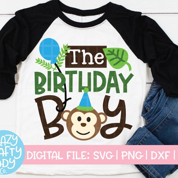 Monkey Birthday Boy SVG, Jungle Cut File, Safari Design, Cute Kid Saying, Party Decor Quote, Zoo Shirt Quote, dxf eps png, Silhouette Cricut