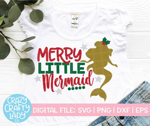 Download Christmas Mermaid SVG Holiday Cut File Merry Little ...