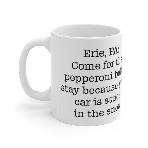 Erie PA Come for the Pepperoni Balls Stay Because Your Car Etsy