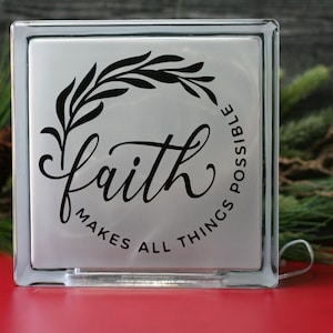 Faith Makes All Things Possible/Glass Block/Home Decor Gift/With LED Lights