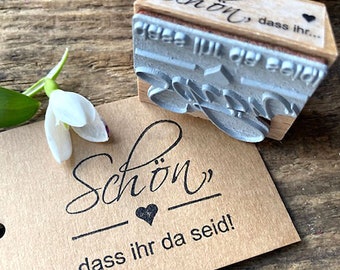 Stempel Schön dass ihr da seid Stempel Schön dass es euch gibt Stempel Hochzeit Gastgeschenk Konfirmation Geschenk Hochzeitsstempel