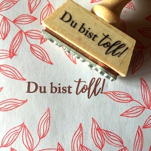 Stempel Du bist toll! Textstempel für Kompliment und Anerkennung, Stempel für Geschenkanhänger, Liebesbeweis