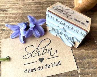 Stempel Schön dass du da bist Stempel Schön dass es dich gibt Stempel Hochzeit Gastgeschenk Konfirmation Geschenk Hochzeitsstempel